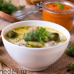 Рецепт сырного супа с брюссельской капустой и фрикадельками | Меню недели