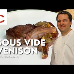 Sous Vide Venison | Chef Michael Adams | Tips & Techniques