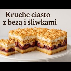 PRZEPIS  NA WYŚMIENITE  -  CIASTO  ZE ŚLIWKAMI I BEZĄ