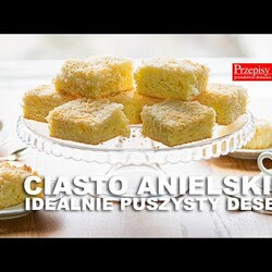 CIASTO ANIELSKIE - IDEALNIE PUSZYSTY DESER