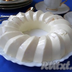 Бланманже творожное - рецепт с фото